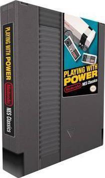 Playing With Power - Nintendo NES Classics