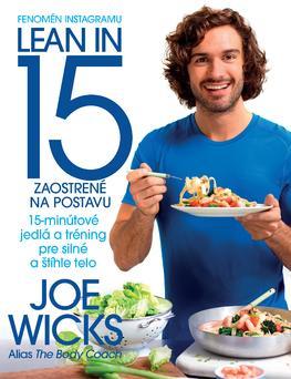 Kniha Lean in 15. Zaostrené na postavu - Joe Wicks,Natália Holinová