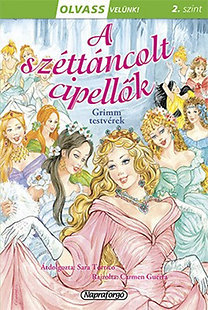 Olvass velünk! 2 - A széttáncolt cipellők