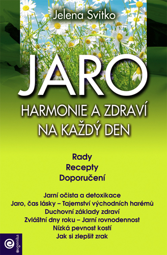 Jaro - Harmonie a zdraví na každý den - Jelena Svitko,Rudolf Žáček