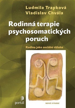 Rodinná terapie psychosomatických poruch - Ludmila Trapková