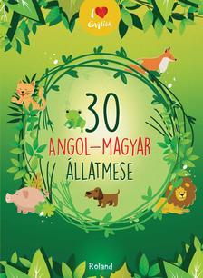30 angol-magyar állatmese