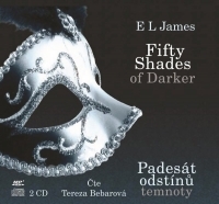 Fifty Shades Darker Padesát odstínů temnoty - audiokniha