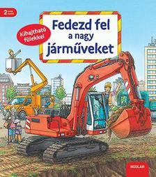 Fedezd fel a nagy járműveket