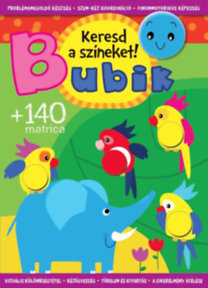 Bubik - Keresd a színeket! - Készségfejlesztő foglalkoztató + 140 matricával