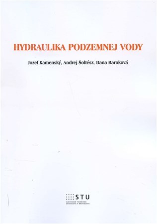 Hydraulika podzemnej vody - Jozef Kamenský