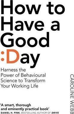How To Have A Good Day