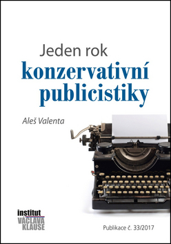 Kniha Jeden rok konzervativní publicistiky