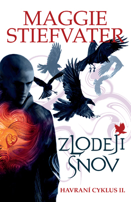 Kniha Zlodeji snov (Havraní cyklus 2)