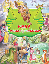 Nagy mesegyűjteményem