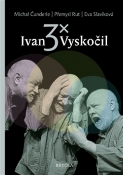 3x Ivan Vyskočil kúpite na Panta Rhei