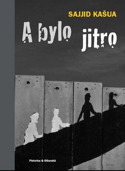 A bylo jitro - Sajjid Kašua