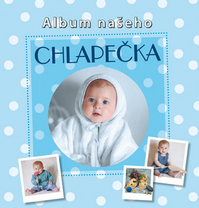 Kniha Album našeho chlapečka