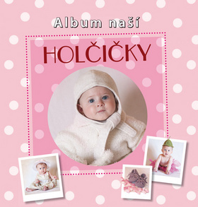 Kniha Album naší holčičky