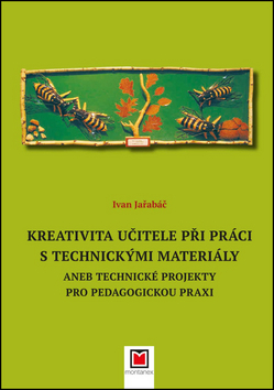 Kniha Kreativita učitele při práci s technickými materiály