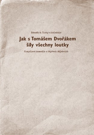 Jak s Tomášem Dvořákem šily všechny loutky