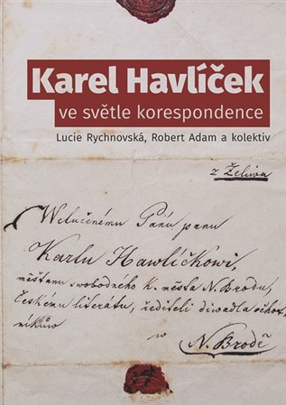 Kniha Karel Havlíček ve světle korespondence - Lucie Rychnovská