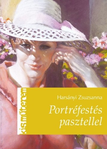 Kniha Portréfestés pasztellel - Zsuzsanna Harsányi
