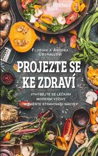 Kniha Projezte se ke zdraví - Kolektív autorov