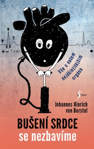 Kniha Bušení srdce se nezbavíme - Johannes Hinrich von Borstel