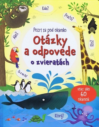 Otázky a odpovede o zvieratách - Pozri sa pod okienko