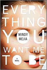 Everything You Want Me to Be