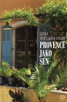 Kniha Provence jako sen