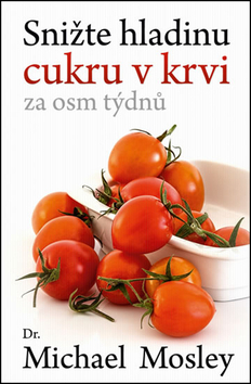Snižte hladinu cukru v krvi za 8 týdnů