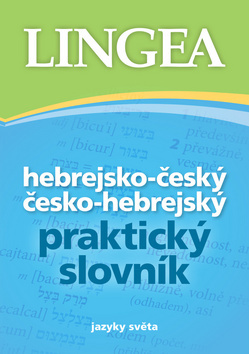 Hebrejsko - český česko - hebrejský praktický slovník