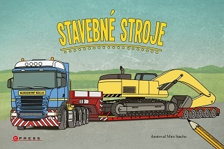 Kniha Stavebné stroje - neuvedený,Stacho Miro