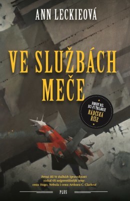 Kniha Ve službách Meče - Ann Leckie