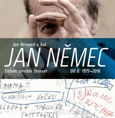 Jan Němec - Enfant terrible forever - Bernard Ján
