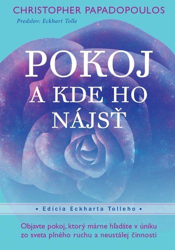 Pokoj – a kde ho nájsť - Christopher Papadopoulus