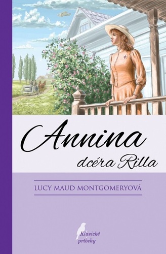 Annina dcéra Rilla - 3. vydanie - Lucy Maud Montgomery,Dávid Dzurňák,Vladimíra Bukerová