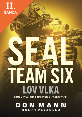 Lacná kniha SEAL team six: Lov vlka