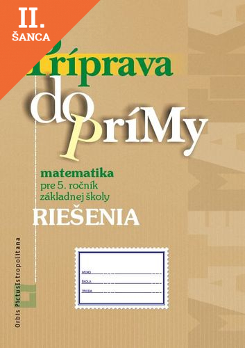Lacná kniha Riešenia - Príprava do prímy z matematiky pre 5. ročník ZŠ