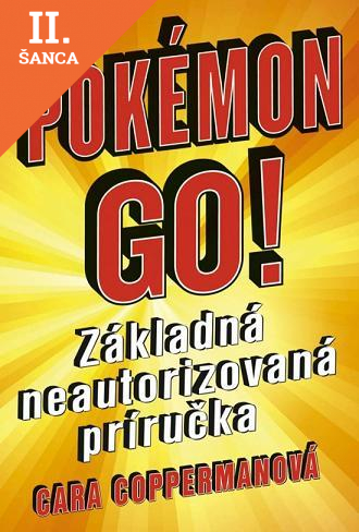 Lacná kniha Pokémon Go - Základná neautorizovaná príručka