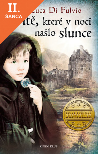 Lacná kniha Dítě, které v noci našlo slunce