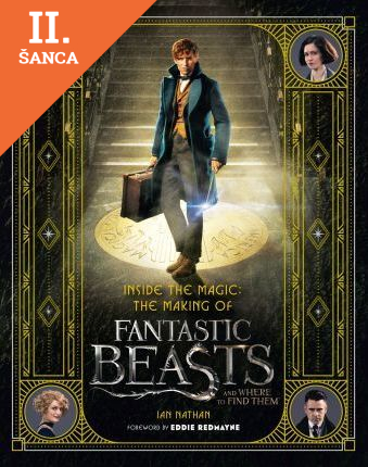 Lacná kniha Inside the Magic - The Making of Fantastic Beasts and Where to Find Them