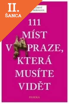 Lacná kniha 111 míst v Praze, které musíte vidět