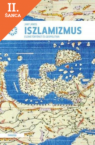 Lacná kniha Az iszlamizmus