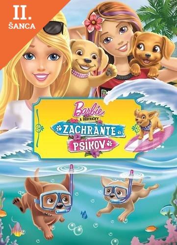 Lacná kniha Barbie a sestričky Zachráňte psíkov - Filmový príbeh