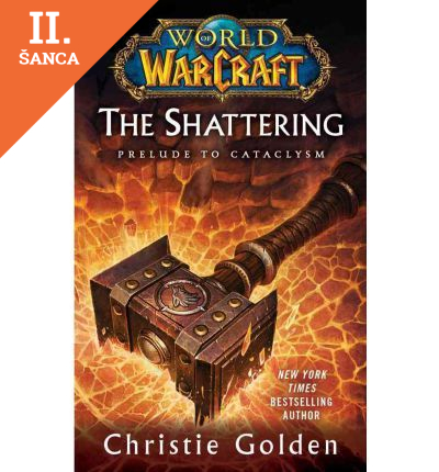 Lacná kniha The Shattering - World of Warcraft