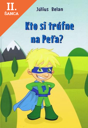 Lacná kniha Kto si trúfne na Peťa