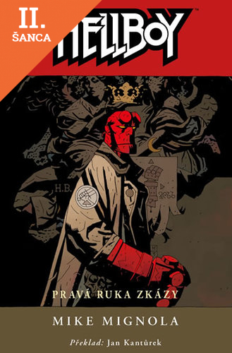 Lacná kniha Hellboy 4 - Pravá ruka zkázy - 2.vydání