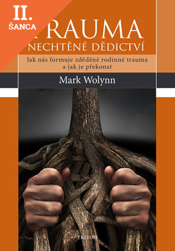 Lacná kniha Trauma - nechtěné dědictví