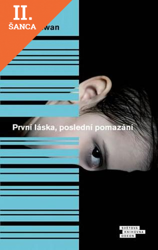 Lacná kniha První láska, poslední pomazání - 2.vydání