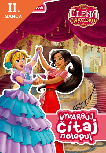 Lacná kniha Elena z Avaloru - Vyfarbuj, čítaj, nalepuj