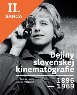 Lacná kniha Dejiny slovenskej kinematografie 1896 - 1969