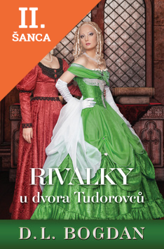 Lacná kniha Rivalky u dvora Tudorovců